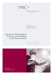 Cover: TAB-Arbeitsbericht 199, ​​​Innovative Technologien, Prozesse und Produkte in der Bauwirtschaft