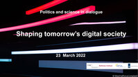 politik und wissenschaft im Dialog . die digitale gesellschaft von morgen gestalten. #EPTA2022